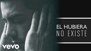 Carlos Rivera  El Hubiera No Existe Cover audio [upl. by Annij]