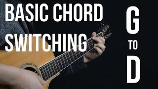 Chord Switching Practice  G to D  Easy Beginner Guitar Lessons [upl. by Moria]