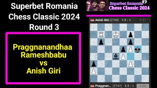 Praggnanandhaa Rameshbabu vs Anish Giri  Superbet Romania Chess Classic 2024  Round 4 [upl. by Ernst446]