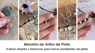 Aritos de plata tutorial paso a paso Maratón 4 ideas fáciles y bonitas de pendientes de plata [upl. by Nelak309]