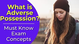 Adverse Possession What is it Real estate license exam questions [upl. by Baldridge]