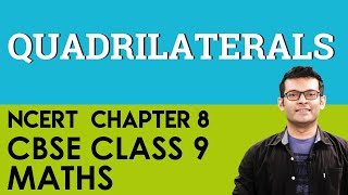 Quadrilaterals Mathematics Chapter 8 CBSE NCERT Class 9 IX [upl. by Ratcliffe]