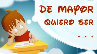 DE MAYOR QUIERO SER  AUDIO CUENTO INFANTIL PARA NIÑOS  ESPAÑOL [upl. by Adnilav75]