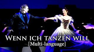 New Elisabeth das Musical  Wenn Ich Tanzen Will Multilanguage [upl. by Domonic]