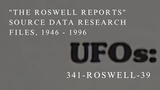 quotThe Roswell Reportsquot Source Data Research Files 1946  1996 341roswell39 [upl. by Vassaux]