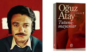 Yeni Sesli Kitap  Tutunamayanlar  Oğuz Atay  Bölüm 1 [upl. by Llovera]