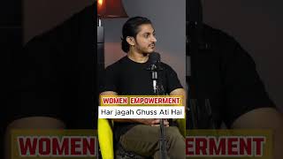 Women Empowerment Har Jagah Ghuss Ati Hai  relationship podcast situationship relationships [upl. by Enytsirk]