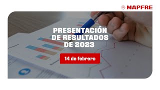 Presentación de resultados anuales MAPFRE 2023 [upl. by Fesoy]