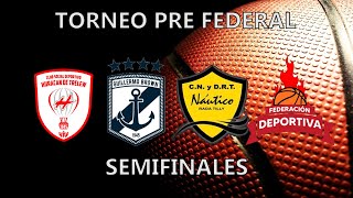 Torneo PreFederal de básquet  Semifinales  En vivo [upl. by Icart266]