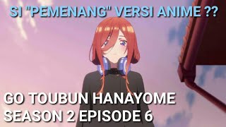 GoToubun no Hanayome Episode 6 Season 2  Miku dan Ichika  GOTOUBUN NO HANAYOME [upl. by Okoy]