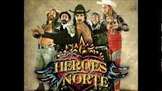 Lo Intentamos Los Heroes Del Norte [upl. by Eimme422]