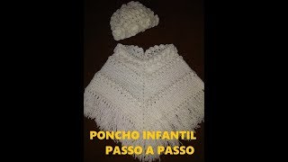 Poncho Infantil em Crochê Passo a Passo  Parte 12 [upl. by Acinorrev]