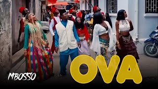 Mbosso  Ova Official Music Video [upl. by Adnilec]