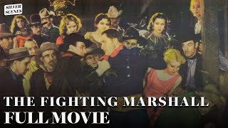 The Fighting Marshall  Full Movie  Silver Scenes [upl. by Nali]