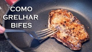 Como Fazer Bife Grelhado Suculento  Técnica para qualquer receita [upl. by Siobhan]