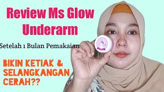 Review Ms Glow Underarm Cream Pencerah Ketiak amp Selangkangan [upl. by Ainafetse]