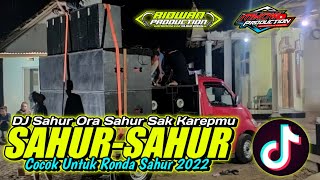 DJ Sahur Terbaru 2022 Koplo❗Sahur Ora Sahur Sak Karepmu X Hai Ibu Bapak ❗ MHDW Production [upl. by Sukramal]