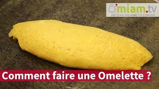 Comment faire une Omelette  Simple amp Rapide amp Traditionelle  Omiamtv [upl. by Pinto]