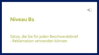 B1 Sätze für jeden Beschwerdebrief  Reklamation [upl. by Suzie621]