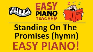 🎹 EASY piano Standing On The Promises keyboard tutorial hymn by EPT with note names [upl. by Eesdnil813]