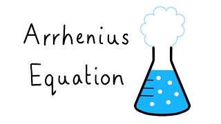 Arrhenius equation [upl. by Oriole]