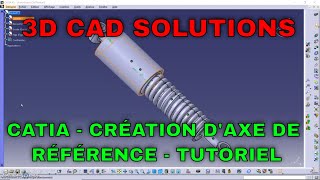 CATIA V5  Astuce pour les axes de référence sur un cylindre [upl. by Eus734]