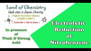 Electrolytic Reduction of Nitro benzene  Weak Acid  Strong Acid  Aniline  pamino phenol [upl. by Noguchi]