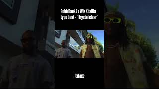 Robb Bank x Wiz Khalifa type beat  “Crystal clear” pxhaxe robbanks typebeat wizkhalifa beats [upl. by Kirby761]