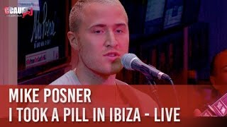 Mike Posner  I Took A Pill In Ibiza  Live  C’Cauet sur NRJ [upl. by Kcirdor920]