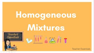 Homogeneous Mixture and Solution [upl. by Thurlow276]