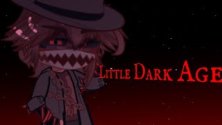 Little Dark Age x Henry’s Speech  GL2  FNaF  short [upl. by Darrin373]