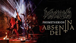 BEHEMOTH  Prometherion From In Absentia Dei [upl. by Eecyal]