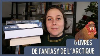 5 livres de fantasy de larctique [upl. by Rahab]