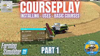 COURSEPLAY GUIDE  PART 1  Farming Simulator 22 [upl. by Switzer922]