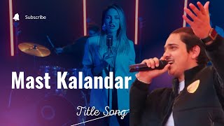 MAST KALANDAR  FULL AUDIO l Hony Singh – Mika Singh l Kaif Sahab l latest Punjabi Songs [upl. by Navonod260]