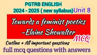 Towards a feminist poetics by elaine showalter mcq PGTRB ENGLISH new syllabus unit 8 mcq pgtrb [upl. by Ainej]