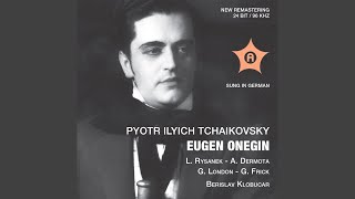 Eugene Onegin Op 24 Act II Act II Zwischenakt [upl. by Darsey]