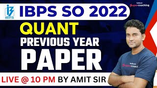 IBPS SO Previous Year Paper  Quant  IBPS SO 2022 Maths Expected Paper  By Amit Pandey Sir [upl. by Nosrak130]