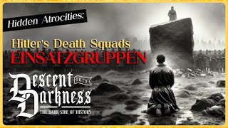 The Einsatzgruppen Hitlers Death Squads [upl. by Nawuq224]