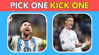 🔴PICK ONE KICK ONE QUIZ🔵  Football Edition⚽ Ronaldo Messi Neymar Mbappe Bellingham [upl. by Droffats]