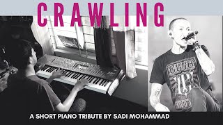 Linkin Park  Crawling Piano Intro Cover By Sadi Mohammad [upl. by Krenn723]