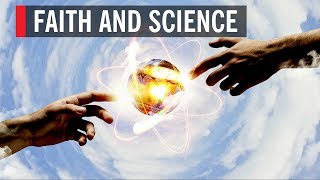 Faith and Science [upl. by Clevie]