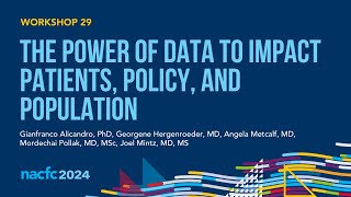 NACFC 2024  W29 The Power of Data to Impact Patients Policy and Population [upl. by Siriso]