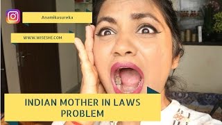 Indian mother in laws problems Issues With My Mother In Law [upl. by Alathia837]