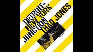 Thad Jones  Detroit New York Junction Full Album [upl. by Erodavlas]