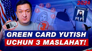 GREEN CARD YUTISH UCHUN 3 MASLAHAT [upl. by Janette95]