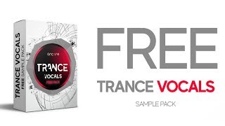 FREE TRANCE VOCAL SAMPLE PACK  Ancore Sounds [upl. by Ahsinelg260]