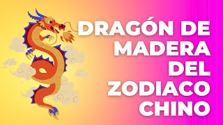 Dragón de madera del zodiaco chino [upl. by Adnof785]