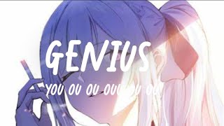 Hes a Genius Slowed↬Nightcore [upl. by Jordan]