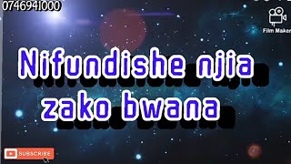 NIFUNDISHE NJIA ZAKO Lyrics  The Saints Ministers [upl. by Linoel]